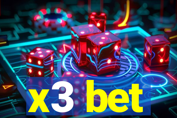 x3 bet