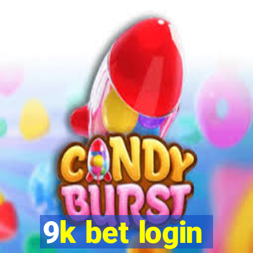 9k bet login