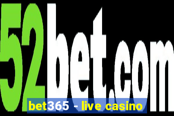 bet365 - live casino