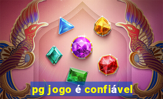 pg jogo é confiável