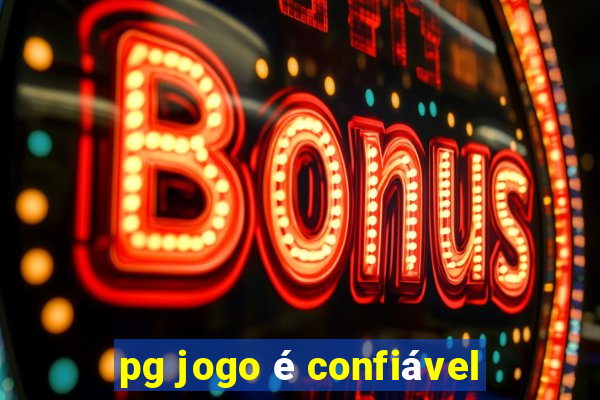 pg jogo é confiável