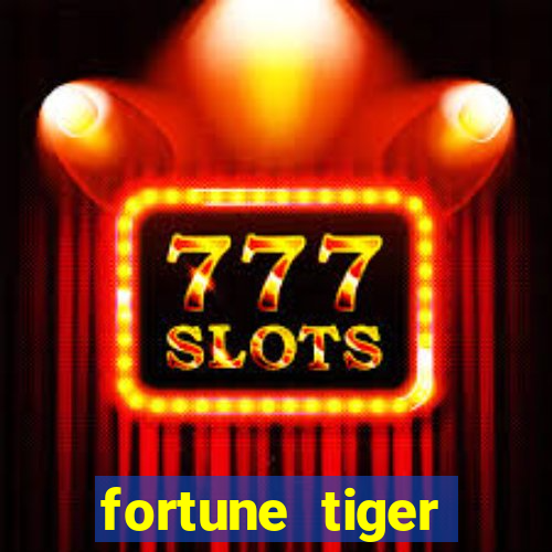 fortune tiger plataforma que paga 2024