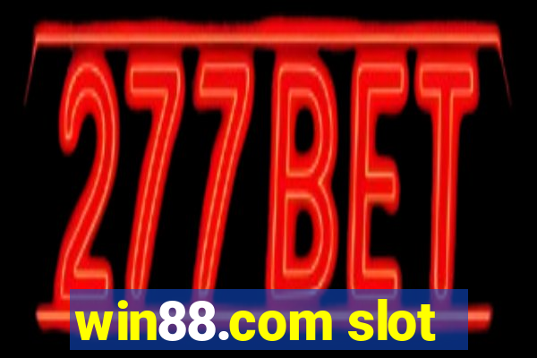 win88.com slot