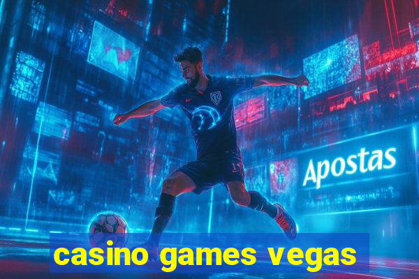 casino games vegas