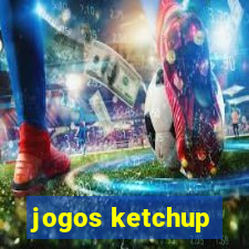 jogos ketchup