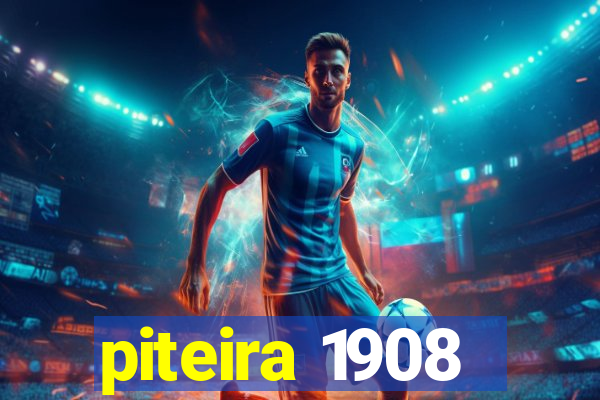 piteira 1908