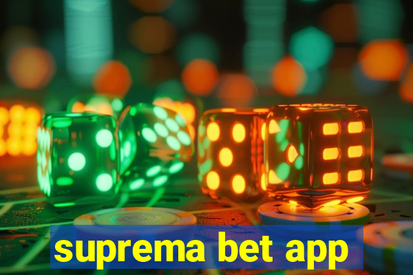 suprema bet app