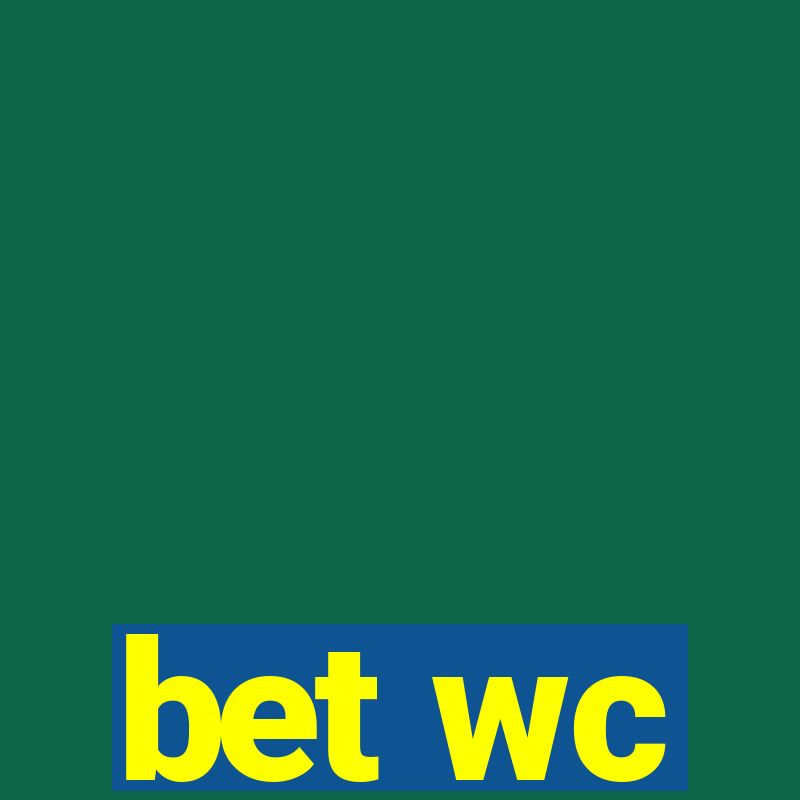 bet wc