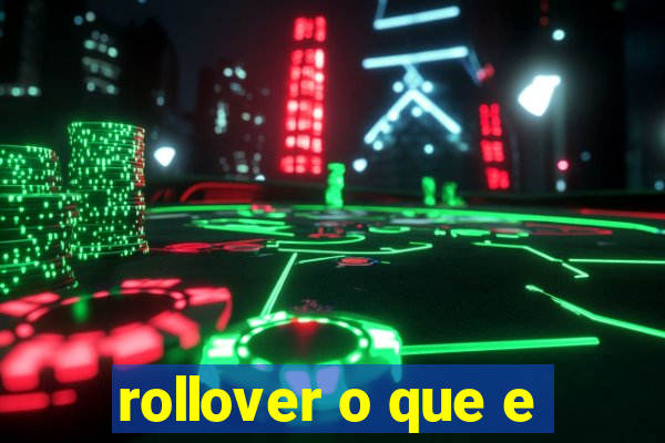 rollover o que e