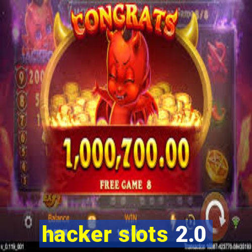 hacker slots 2.0