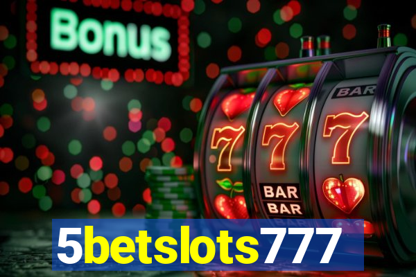 5betslots777