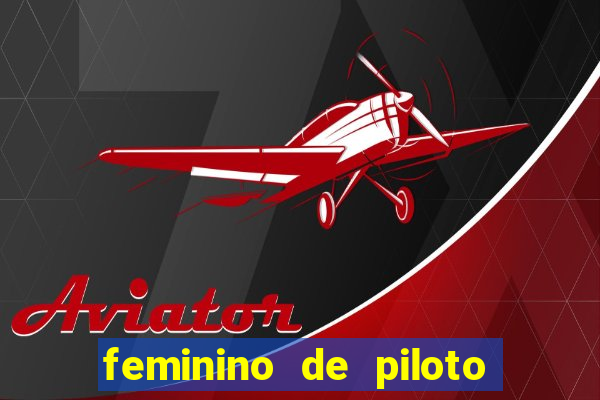 feminino de piloto de fuga