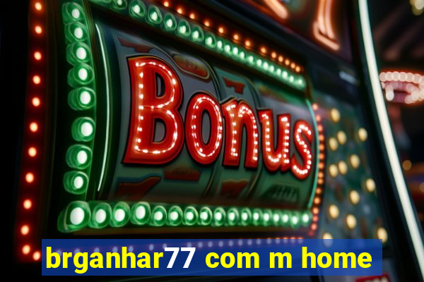 brganhar77 com m home