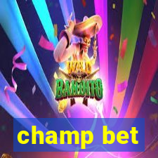 champ bet