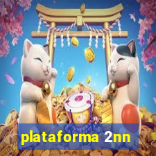 plataforma 2nn