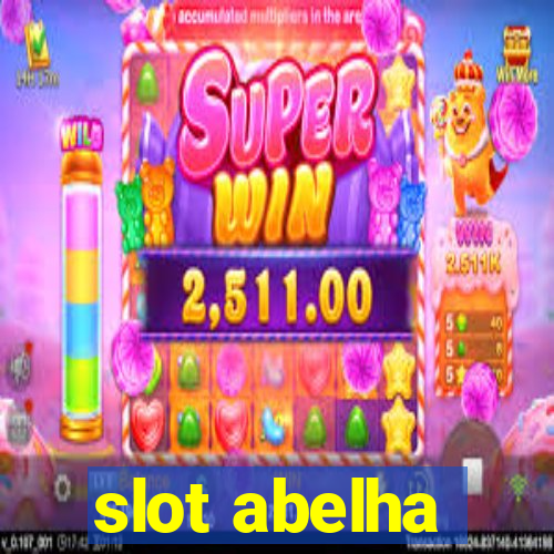 slot abelha