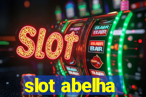 slot abelha