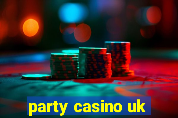 party casino uk