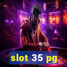 slot 35 pg