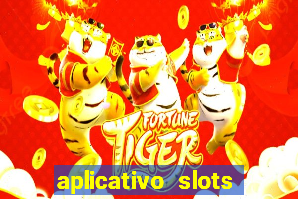 aplicativo slots paga mesmo