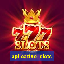 aplicativo slots paga mesmo