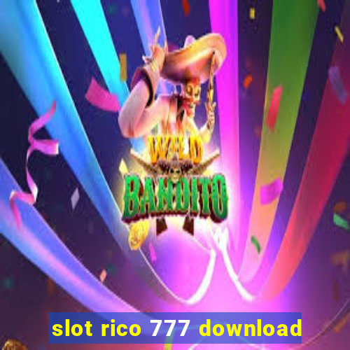 slot rico 777 download