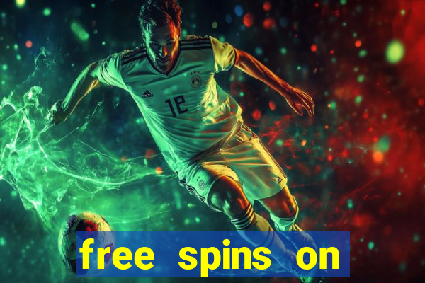 free spins on registration no deposit