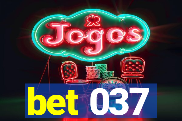 bet 037