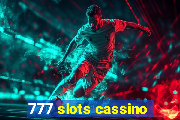 777 slots cassino