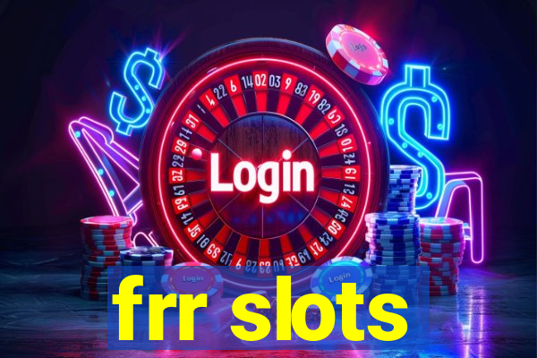 frr slots