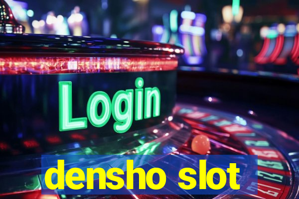 densho slot