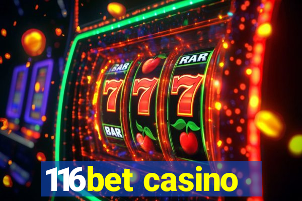 116bet casino