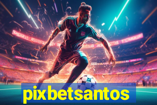 pixbetsantos