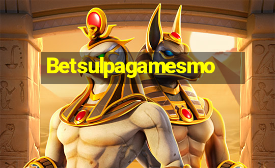 Betsulpagamesmo