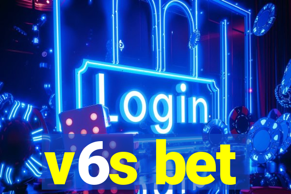 v6s bet