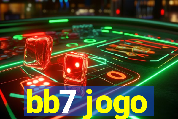 bb7 jogo