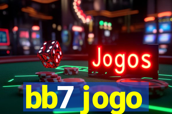 bb7 jogo