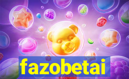 fazobetai