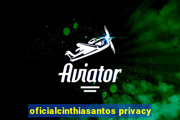 oficialcinthiasantos privacy