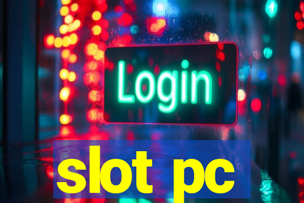 slot pc