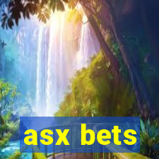 asx bets