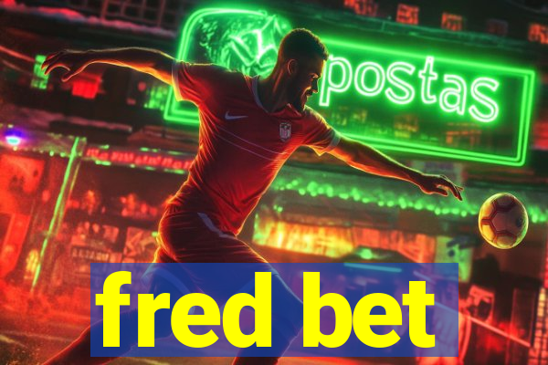 fred bet