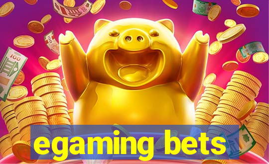 egaming bets