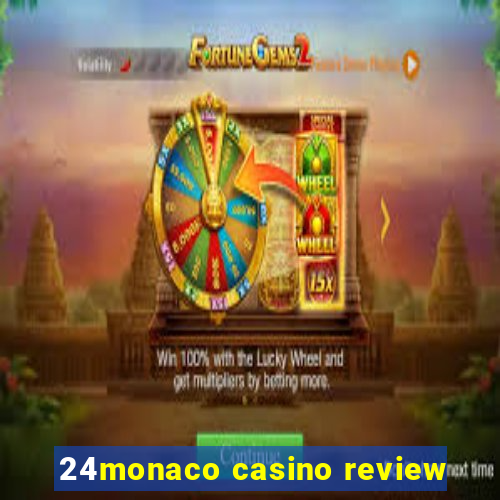 24monaco casino review