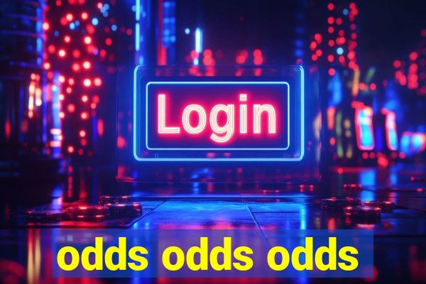 odds odds odds