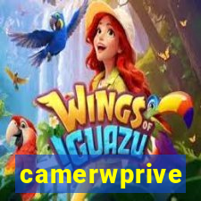 camerwprive