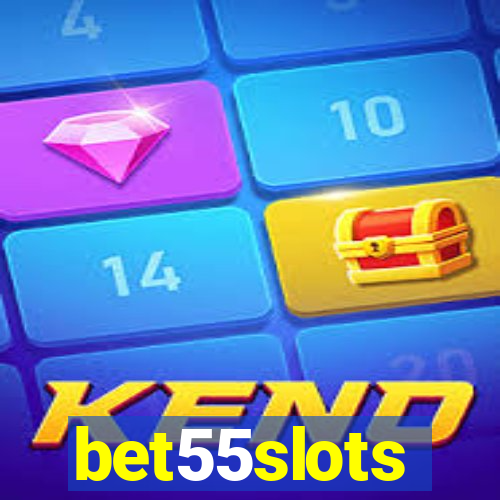 bet55slots