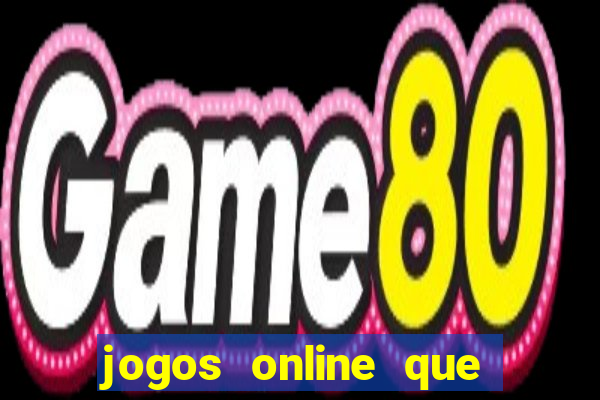 jogos online que ganha dinheiro sem depositar