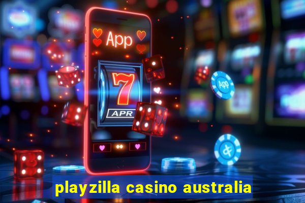 playzilla casino australia