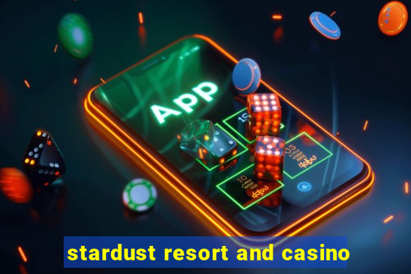 stardust resort and casino